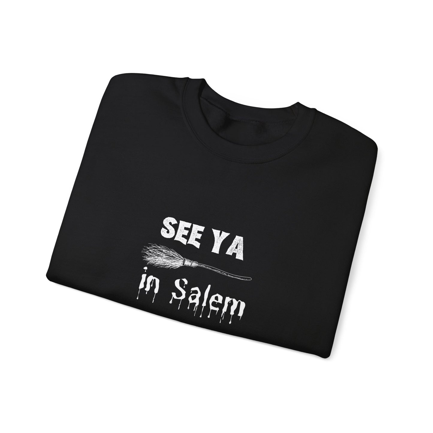 See Ya in Salem Halloween Unisex Crewneck Sweatshirt